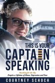 This Is Your Captain Speaking