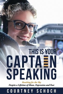 This Is Your Captain Speaking - Schoch, Courtney