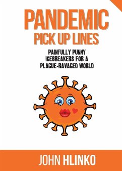 Pandemic Pickup Lines - Hlinko, John Charles