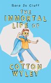 The Immortal Life of Cotton Wyley (eBook, ePUB)