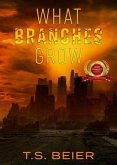What Branches Grow (eBook, ePUB)