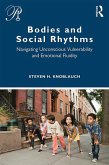 Bodies and Social Rhythms (eBook, PDF)