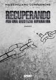 Recuperando - Per una giustizia ripartiva (eBook, ePUB)