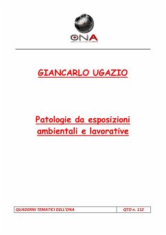 Patologie da esposizioni ambientali e lavorative (eBook, PDF) - Ugazio, Giancarlo