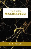 The New Machiavelli (eBook, ePUB)