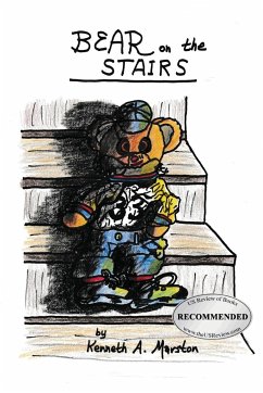 Bears on the Stairs - Marston, Kenneth A.