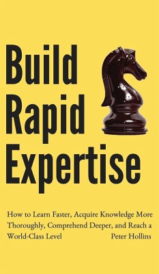 Build Rapid Expertise - Hollins, Peter