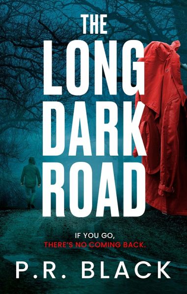 The Long Dark Road (eBook, ePUB) The Long Dark Road (eBook, ePUB)
