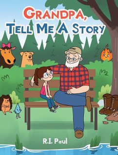 Grandpa, Tell Me a Story - Paul, R. I.