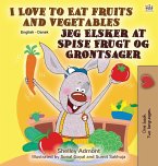 I Love to Eat Fruits and Vegetables (English Danish Bilingual Book for Kids)