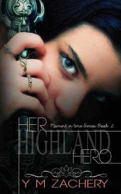 Her Highland hero - Zachery, Y M