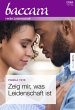 Zeig mir, was Leidenschaft ist (eBook,... - Bild 1