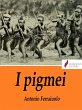 I pigmei (eBook, ePUB) - Bild 1