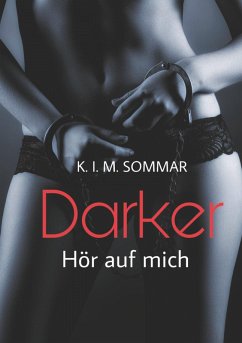 Darker (eBook, ePUB) - Sommar, K. I. M.