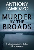 Murder by the Broads (eBook, ePUB) Murder by the Broads (eBook, ePUB)