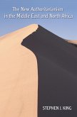 The New Authoritarianism in the Middle East and North Africa (eBook, ePUB) The New Authoritarianism in the Middle East and North Africa (eBook, ePUB)