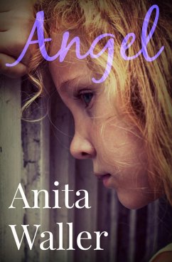Angel (eBook, ePUB) - Waller, Anita Angel (eBook, ePUB) - Waller, Anita