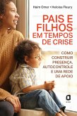 Pais e filhos em tempos de crise (eBook, ePUB)