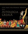 Cele Mai Frumoase Povesti Din Mitologia... - Bild 1