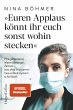 Euren Applaus könnt ihr euch sonst... - Bild 1