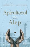 Apicultorul Din Alep (eBook, ePUB)