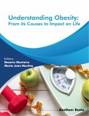 Understanding Obesity: From its Causes to impact on Life (eBook, ePUB)
