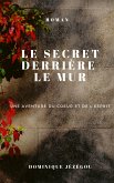 Le secret derrière le mur (eBook, ePUB)