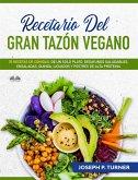 Recetario Del Gran Tazón Vegano (eBook, ePUB)