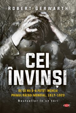 Cei Invinsi (eBook, ePUB) - Gerwarth, Robert