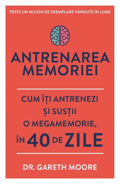 Antrenarea Memoriei (eBook, ePUB) Antrenarea Memoriei (eBook, ePUB)