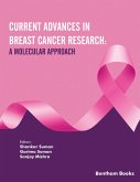 Current Advances in Breast Cancer Research: A Molecular Approach (eBook, ePUB)