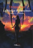 La passion de l&quote;arachnée - Tome 1 (eBook, ePUB)