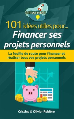 Cover 101 idées utiles pour... financer ses projets personnels (eBook, ePUB)