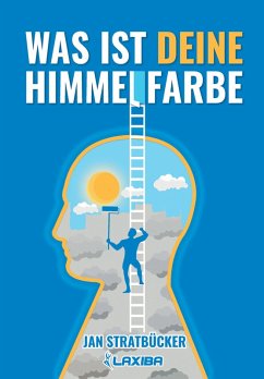 Was ist Deine Himmelfarbe (eBook, ePUB) - Stratbücker, Jan Niklas