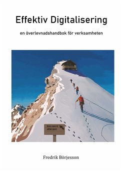 Effektiv Digitalisering (eBook, ePUB) - Börjesson, Fredrik