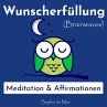 Wunscherfüllung - Meditation &... - Bild 1