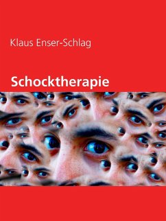 Schocktherapie (eBook, ePUB) - Enser-Schlag, Klaus