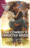 The Cowboy's Targeted Bride (eBook, ePUB)