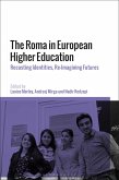 The Roma in European Higher Education (eBook, ePUB) The Roma in European Higher Education (eBook, ePUB)