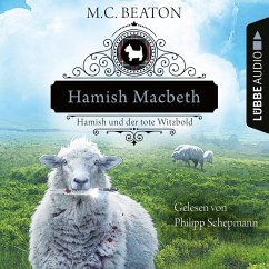 Hamish Macbeth und der tote Witzbold / Hamish Macbeth Bd.7 (MP3-Download) - Beaton, M. C.