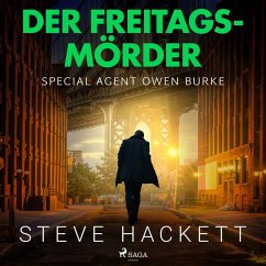 Der Freitags-Mörder (Special Agent Owen Burke) (MP3-Download) - Hackett, Steve