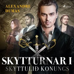 Skytturnar I: Skyttulið konungs (MP3-Download) - Dumas, Alexandre