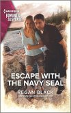 Escape with the Navy SEAL (eBook, ePUB)