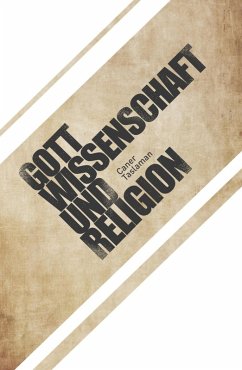 Caner Taslaman - Gott, Wissenschaft und Religion (eBook, ePUB) - Taslaman, Caner