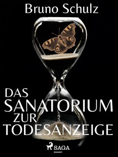 Das Sanatorium zur Todesanzeige (eBook, ePUB) - Schulz, Bruno