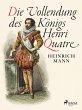 Die Vollendung des Königs Henri Quatre... - Bild 1