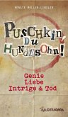 Puschkin, du Hundesohn (eBook, ePUB)