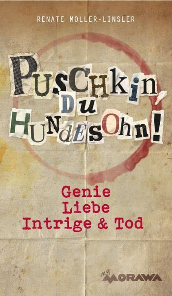 Puschkin, du Hundesohn (eBook, ePUB) von Renate Moller-Linsler - bücher.de