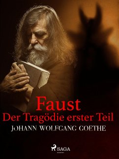 Faust. Der Tragödie erster Teil (eBook, ePUB) - Goethe, Johann Wolfgang von