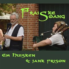 Fräiske Soang - Em Huisken & Jank Frison